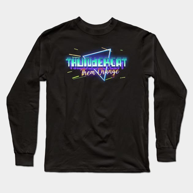 them change the thermals Long Sleeve T-Shirt by lefteven